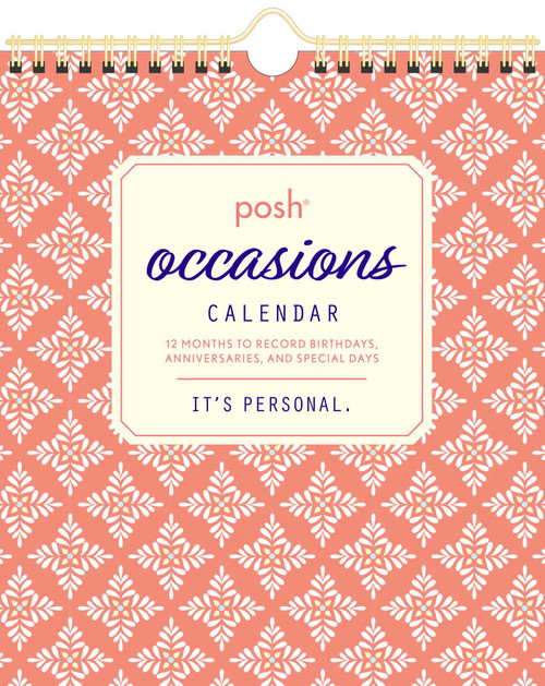 Posh: Occasions Calendar by Andrews McMeel Publishing, 9781524854751