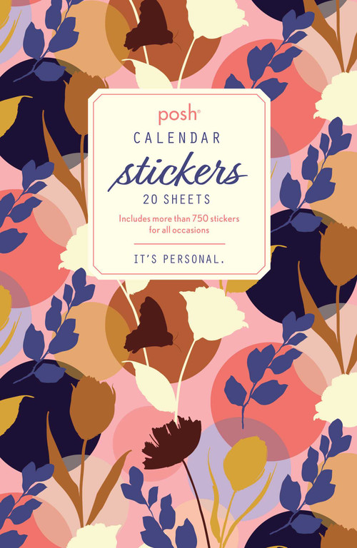 Posh: Calendar Stickers by Andrews McMeel Publishing, 9781524854836