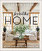 Feels Like Home (Relaxed Interiors for a Meaningful Life) by Lauren Liess, 9781419751196