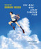 The Man Who Leapt Through Film (The Art of Mamoru Hosoda) by Charles Solomon, Mamoru Hosoda, Don Hahn, 9781419753725