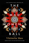 The Mad Women's Ball (A Novel) by Victoria Mas, 9781419757594