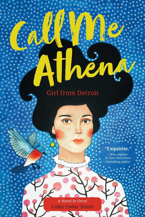 Call Me Athena (Girl from Detroit) by Colby Cedar Smith, 9781524865450
