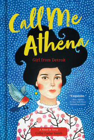 Call Me Athena (Girl from Detroit) - 9781524865603 by Colby Cedar Smith, 9781524865603