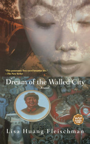 Dream of the Walled City by Lisa Huang Fleischman, 9780671042295