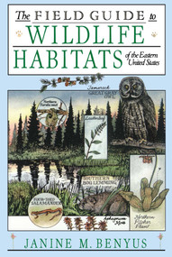 The Field Guide to Wildlife Habitats of the Eastern United States by Janine M. Benyus, 9780671659080