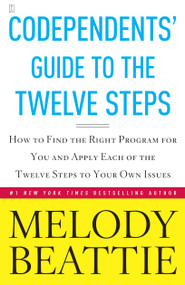 Codependents' Guide to the Twelve Steps (New Stories) by Melody Beattie, 9780671762278