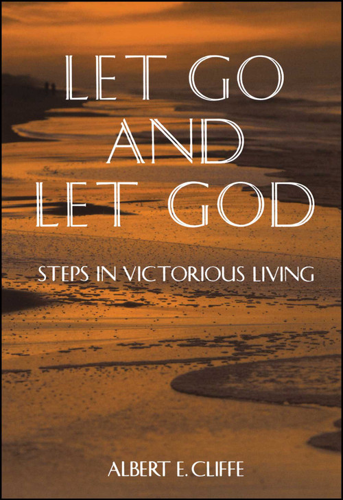 Let Go and Let God by Albert Cliffe, 9780671763961
