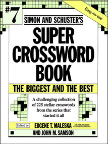 Simon & Schuster Super Crossword Puzzle Book #7 by Eugene T. Maleska, 9780671792329