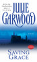 Saving Grace - 9780671870119 by Julie Garwood, 9780671870119