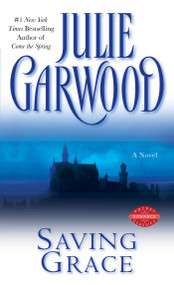 Saving Grace - 9780671870119 by Julie Garwood, 9780671870119
