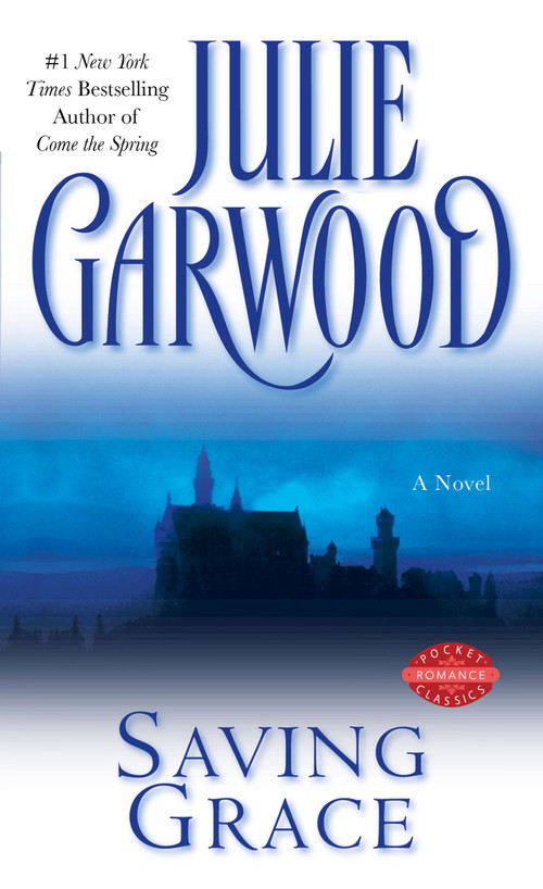 Saving Grace - 9780671870119 by Julie Garwood, 9780671870119