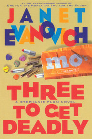 Three to Get Deadly (A Stephanie Plum Novel) - 9780684822655 by Janet Evanovich, 9780684822655