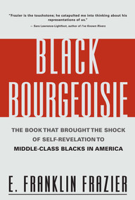 Black Bourgeoisie by Franklin Frazier, 9780684832418