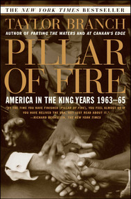 Pillar of Fire (America in the King Years 1963-65) by Taylor Branch, 9780684848099