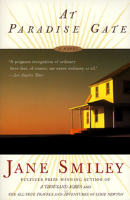 At Paradise Gate (A Novel) by Jane Smiley, 9780684852232