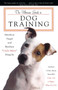 The Ultimate Guide to Dog Training by Mordecai Siegal, Matthew "Uncle Matty" Margolis, 9780684856469
