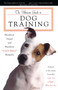 The Ultimate Guide to Dog Training by Mordecai Siegal, Matthew "Uncle Matty" Margolis, 9780684856469