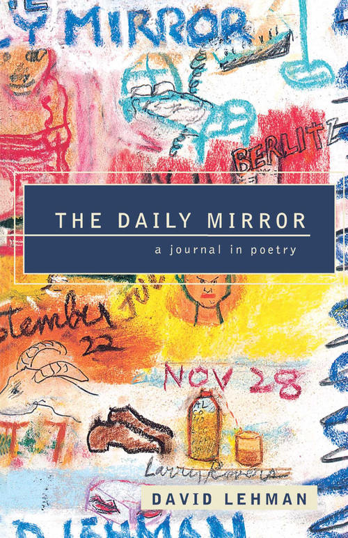 The Daily Mirror by David Lehman, 9780684864938