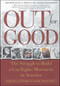 Out For Good (The Struggle to Build a Gay Rights Movement in America) by Dudley Clendinen, Adam Nagourney, 9780684867434