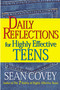 Daily Reflections For Highly Effective Teens by Sean Covey, 9780684870601