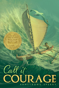 Call It Courage - 9780689713910 by Armstrong Sperry, 9780689713910