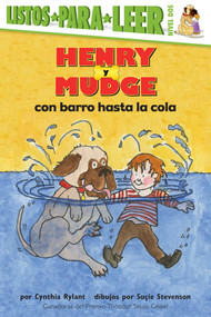 Henry y Mudge con barro hasta la cola (Henry and Mudge in Puddle Trouble) (Ready-to-Read Level 2) (Spanish Edition) by Cynthia Rylant, Suçie Stevenson, 9780689806872