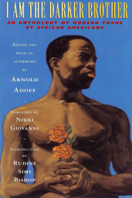 I Am the Darker Brother (An Anthology of Modern Poems by African Americans) by Arnold Adoff, Benny Andrews, 9780689808692