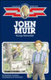 John Muir (Young Naturalist) by Montrew Dunham, Al Fiorentino, 9780689819964