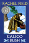 Calico Bush by Rachel Field, Allen Lewis, 9780689822858