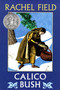 Calico Bush by Rachel Field, Allen Lewis, 9780689822858