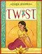 Twist (Yoga Poems) by Janet S. Wong, Julie Paschkis, 9780689873942