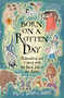 Born on a Rotten Day (Born on a Rotten Day) by Hazel Dixon-Cooper, 9780743225625