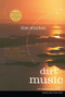 Dirt Music (A Novel) by Tim Winton, 9780743228480