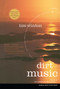 Dirt Music (A Novel) by Tim Winton, 9780743228480