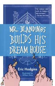 Mr. Blandings Builds His Dream House by Eric Hodgins, William Steig, 9780743262323
