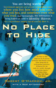 No Place to Hide by Robert O'Harrow, 9780743287050