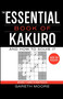 The Essential Book of Kakuro (And How to Solve It) by Gareth Moore, 9780743294416