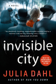 Invisible City (A Novel) by Julia Dahl, 9781250043412