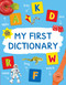 My First Dictionary by Angela Crawley, 9780753474792