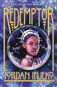Redemptor (Raybearer Book 2) (A Novel) by Jordan Ifueko, 9781419739842