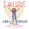 I Am Love (A Book of Compassion) - 9781419742378 by Susan Verde, Peter H. Reynolds, 9781419742378