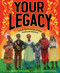 Your Legacy (A Bold Reclaiming of Our Enslaved History) by Schele Williams, Tonya Engel, 9781419748752