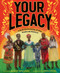 Your Legacy (A Bold Reclaiming of Our Enslaved History) by Schele Williams, Tonya Engel, 9781419748752