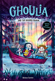 Ghoulia and the Doomed Manor (Book #4) by Barbara Cantini, 9781419750038