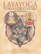 Layayoga (The Definitive Guide to the Chakras and Kundalini) by Shyam Sundar Goswami, 9780892817665