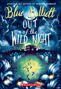 Out of the Wild Night - 9780545867573 by Blue Balliett, 9780545867573