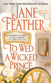 To Wed a Wicked Prince by Jane Feather, 9781416525523