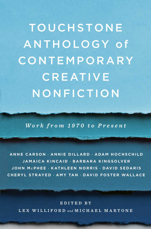Touchstone Anthology of Contemporary Creative Nonfiction (Work from 1970 to the Present) by Lex Williford, Michael Martone, 9781416531746