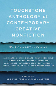 Touchstone Anthology of Contemporary Creative Nonfiction (Work from 1970 to the Present) by Lex Williford, Michael Martone, 9781416531746
