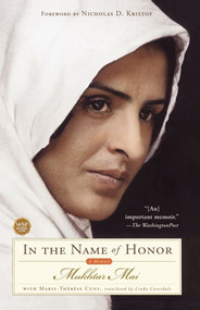 In the Name of Honor (A Memoir) by Mukhtar Mai, Marie-Therese Cuny, Linda Coverdale, Nicholas D. Kristof, 9781416532293